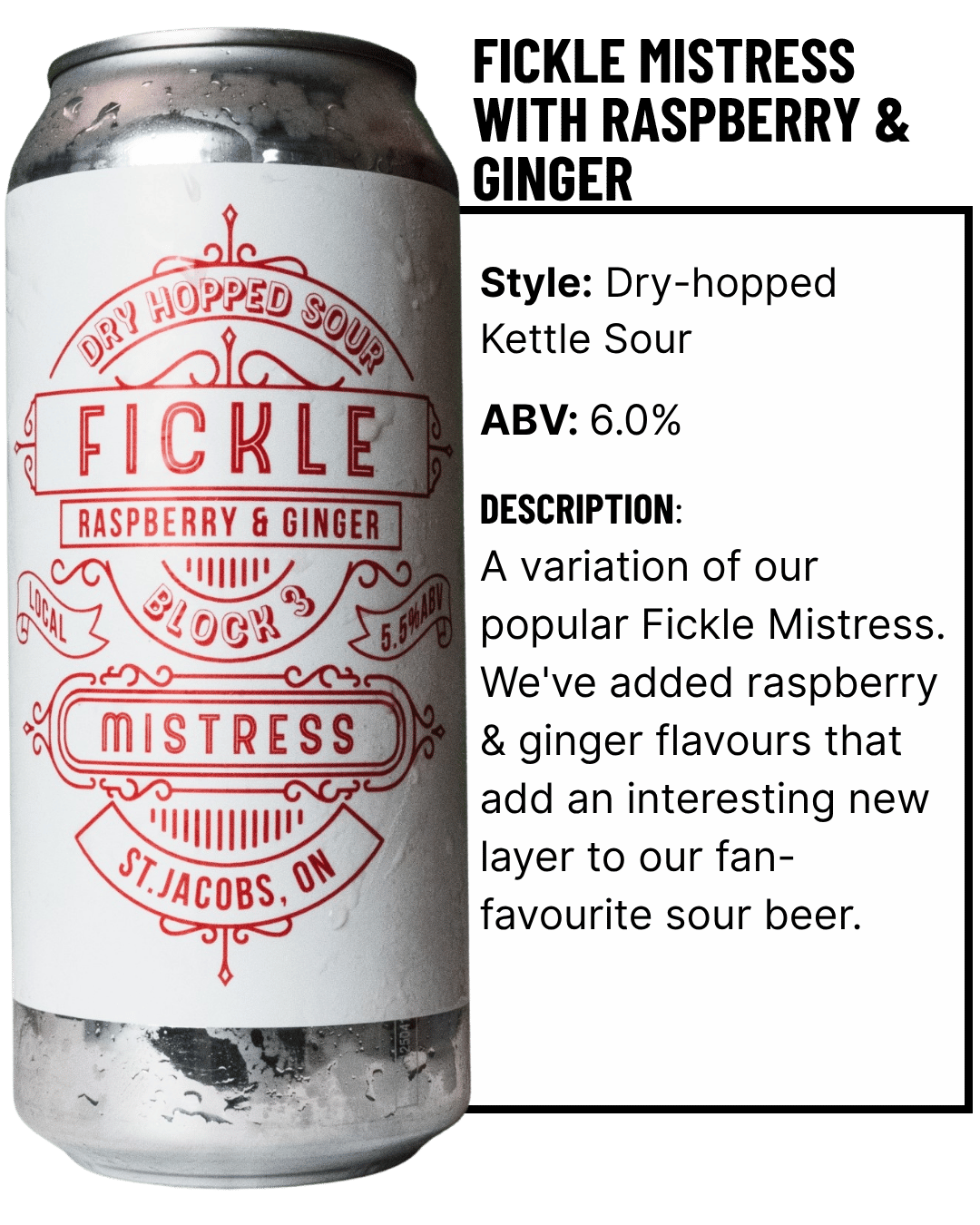 Fickle Mistress with Raspberry & Ginger
