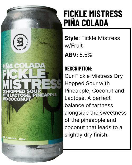 Fickle Mistress Pina Colada