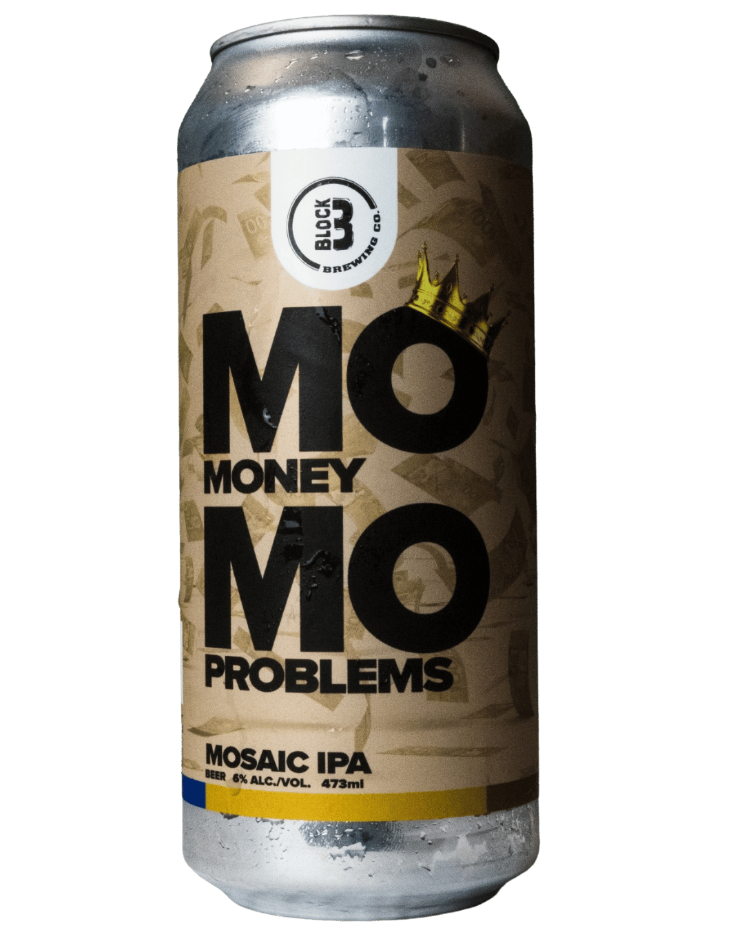 Mo Money Mo Problems IPA